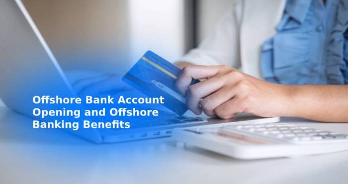 How do i open an offshore bank account